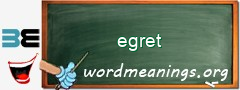 WordMeaning blackboard for egret